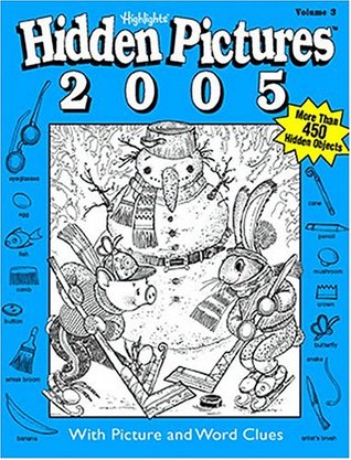Highlights Hidden Pictures 2005: With Picture and Word Clues - Volume 3 (Paperback)