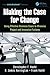 Making the Case for Change: Using Effective Business Cases to Minimize Project and Innovation Failures (The Little Big Book Series)