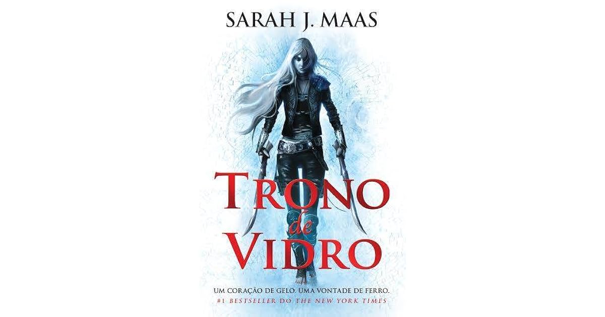 Trono de Vidro (Trono de Vidro, #1) by Sarah J. Maas