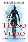 Trono de Vidro by Sarah J. Maas