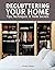Decluttering Your Home: Tip...
