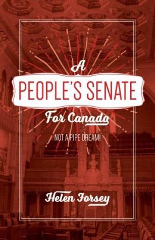 A People’s Senate for Canada: Not A Pipe Dream!
