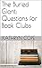 The Buried Giant: Questions for Book Clubs
