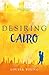 Desiring Cairo (Angeline Gower, #2)
