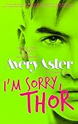 I'm Sorry, Thor
