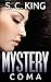 Mystery: Coma