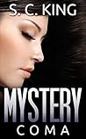 Mystery: Coma