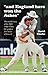 And England Have Won The Ashes: The untold behind the scenes story of England’s victory in the 2005 Ashes Series – the greatest Series ever!
