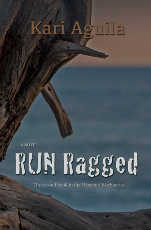 RUN Ragged (Women's Work, #2)