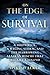 On the Edge of Survival: A Shipwreck, a Raging Storm, and the Harrowing Alaskan Rescue That Became a Legend