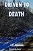 Driven to Death