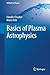 Basics of Plasma Astrophysics
