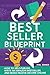 Best Seller Blueprint: How ...