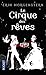 Le Cirque des rêves by Erin Morgenstern