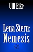 Lena Stern: Nemesis: Thriller