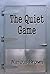 The Quiet Game: A Payton Durham Suspense Novel