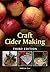 Craft Cider Making: Third Edition