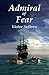 Admiral of Fear