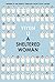 A Sheltered Woman