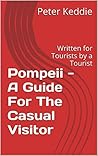 Pompeii - A Guide...