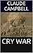 CRY WAR