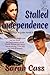 Stalled Independence (Holid...