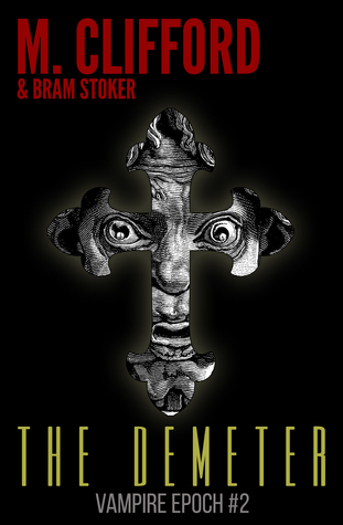 The Demeter (Vampire Epoch #2)