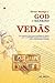 DIVINE MESSAGE OF GOD TO MANKIND VEDAS by J.M. Mehta