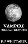 Vampire: Surreal Creatures