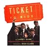 Ticket To Ride by Larry Kane