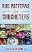 Rug Patterns for Crocheters