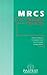 MRCS Core Modules: MCQs and EMQs