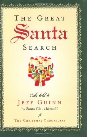 The Great Santa Search (The Christmas Chronicles #3)