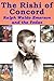 The Rishi of Concord: Ralph Waldo Emerson and the Vedas [a selected edit] (River Drafting Spirt Series Book 2)