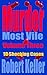 Murder Most Vile: Volume 3:...