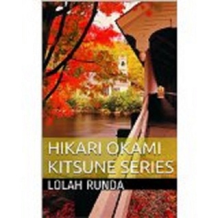 Hikari Okami: Kitsune Series
