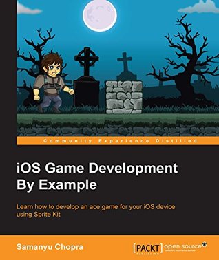iOS Game Development By Example (Kindle Edition)