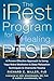 The iRest Program for Healing PTSD: A Proven-Effective Approach to Using Yoga Nidra Meditation and Deep Relaxation Techniques to Overcome Trauma