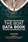 The Boat Data Book: The Owners' and Professionals' Bible (Adlard Coles Maritime Classics) The Boat Data Book: The Owners' and Professionals' Bible (Adlard Coles Maritime Classics)