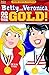Betty & Veronica: Go for the Gold!