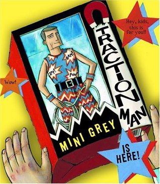Traction Man Is Here! (Hardcover)