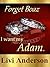 Forget Boaz: I Want My Adam