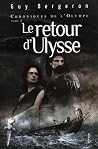 Le Retour d'Ulysse (Chronique de l'Olympe #2) Le Retour d'Ulysse (Chronique de l'Olympe #2)