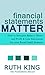 Financial Statements Matter...