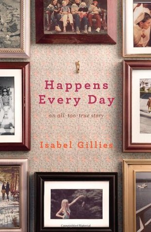 Happens Every Day: An All-Too-True Story (Hardcover)
