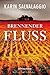 Brennender Fluss (Macy Greeley, #2)