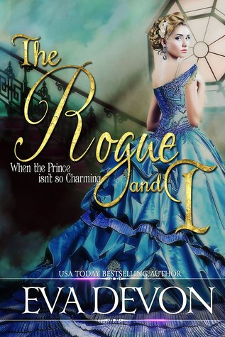 The Rogue and I (Must Love Rogues, #1)