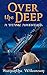 Over the Deep: A Titanic Adventure
