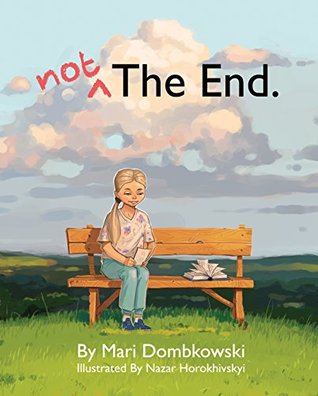 Not The End: A Child's Journey Through Grief (Kindle Edition)