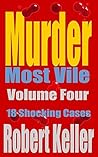 Murder Most Vile by Robert Keller